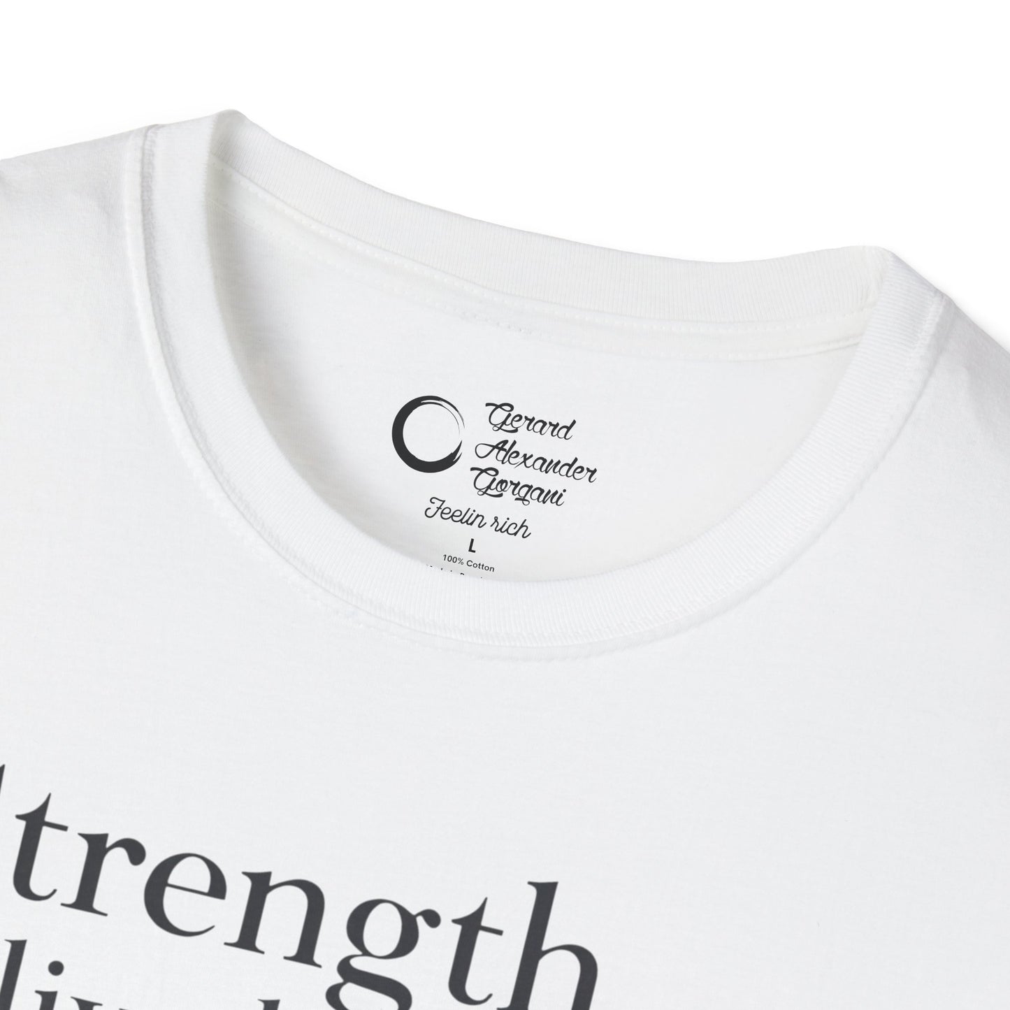 Strength Live Love by G.A.Gorganin Unisex Softstyle T-Shirt - Inspirational Graphic Tee