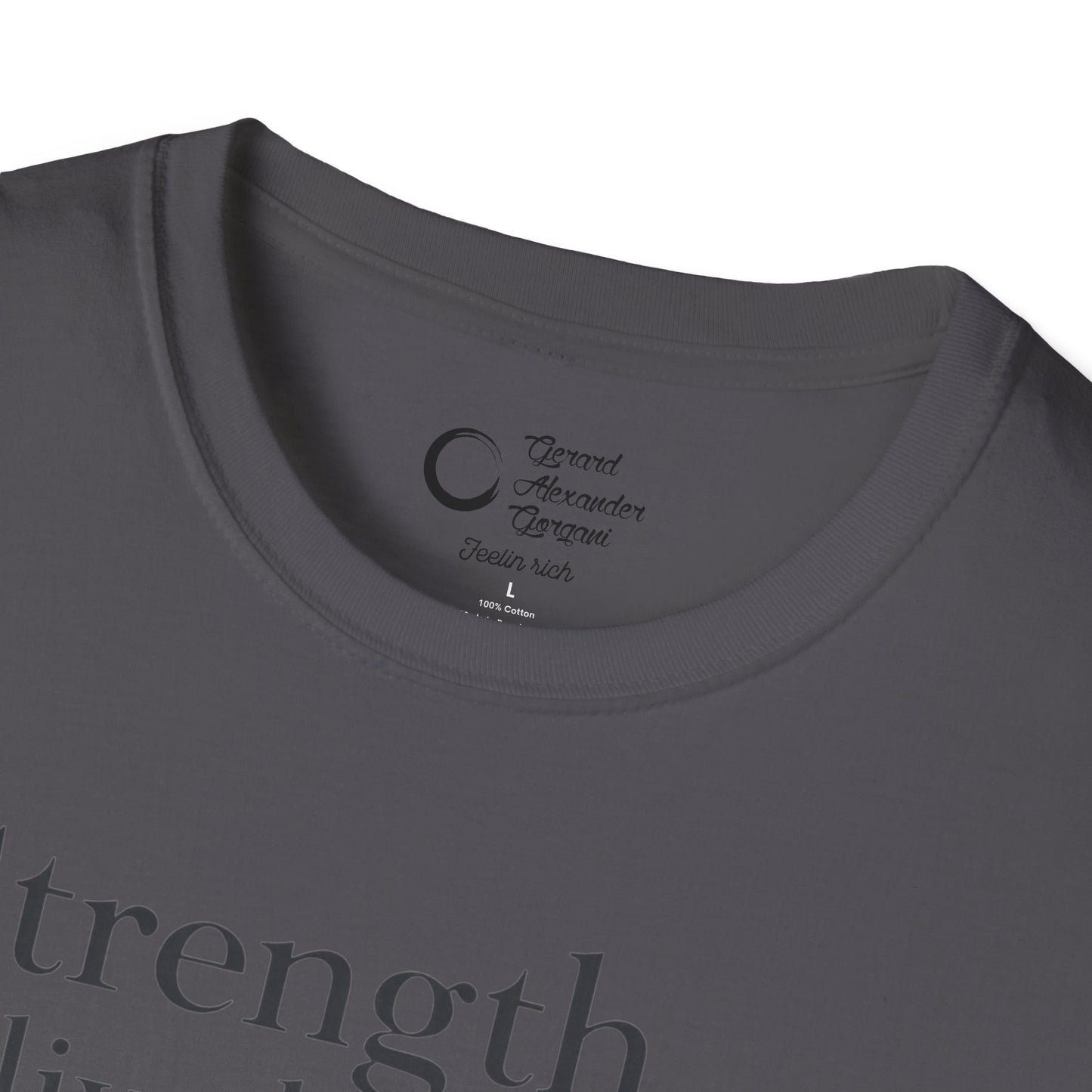 Strength Live Love by G.A.Gorganin Unisex Softstyle T-Shirt - Inspirational Graphic Tee