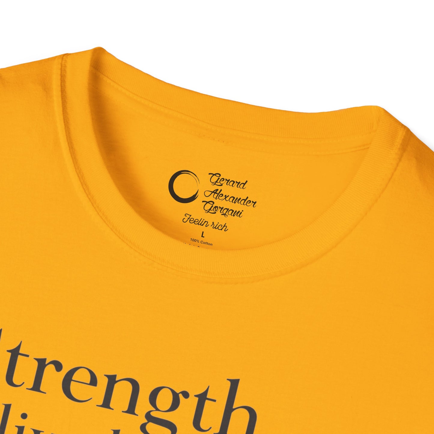 Strength Live Love by G.A.Gorganin Unisex Softstyle T-Shirt - Inspirational Graphic Tee
