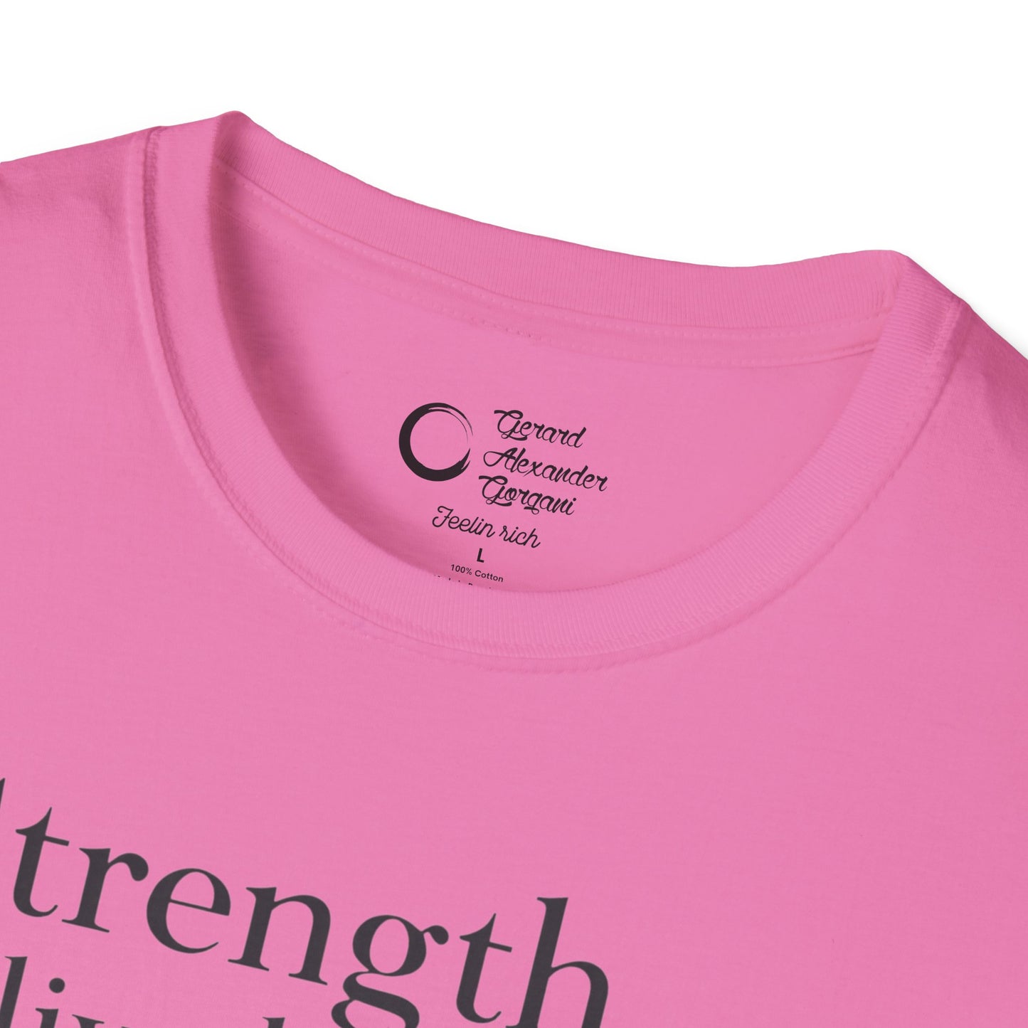 Strength Live Love by G.A.Gorganin Unisex Softstyle T-Shirt - Inspirational Graphic Tee