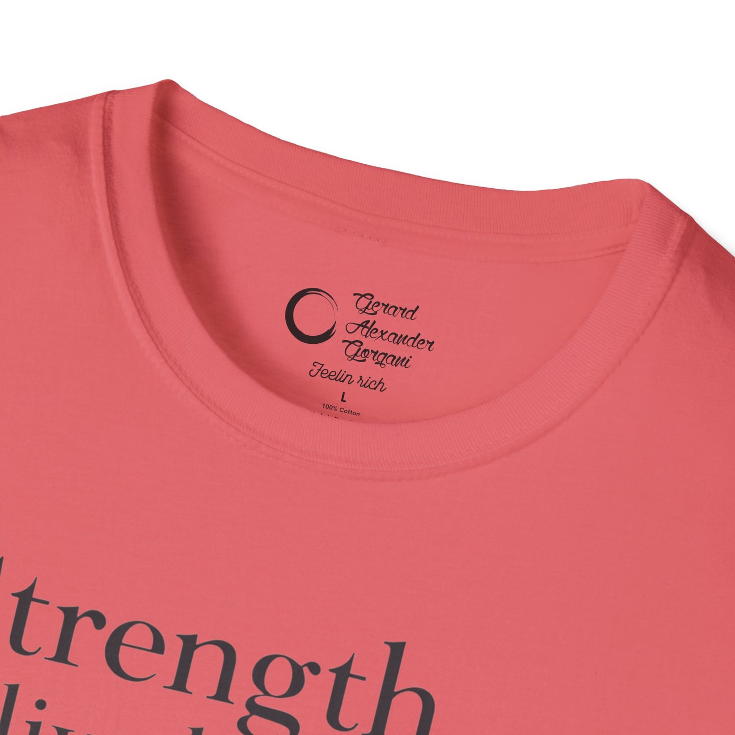 Strength Live Love by G.A.Gorganin Unisex Softstyle T-Shirt - Inspirational Graphic Tee